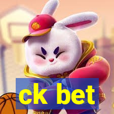 ck bet